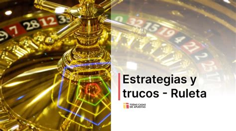 Cómo ganar en la ruleta: Estrategias y trucos .